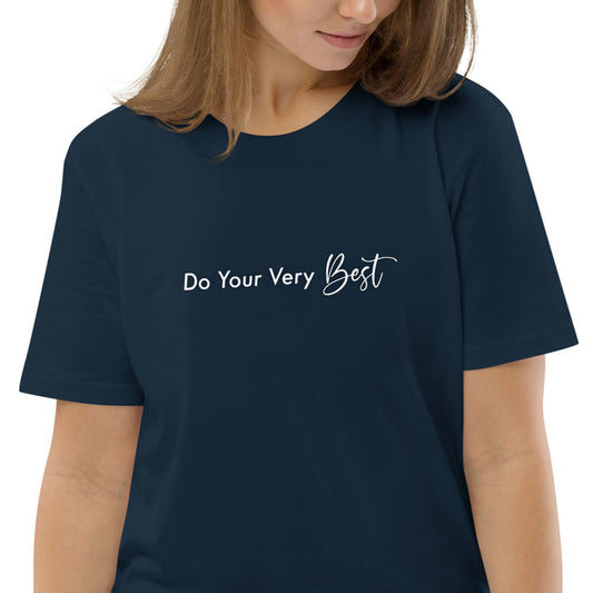 Women navy 100% organic cotton t-shirt with motivational quote, "Do Your Very Best."