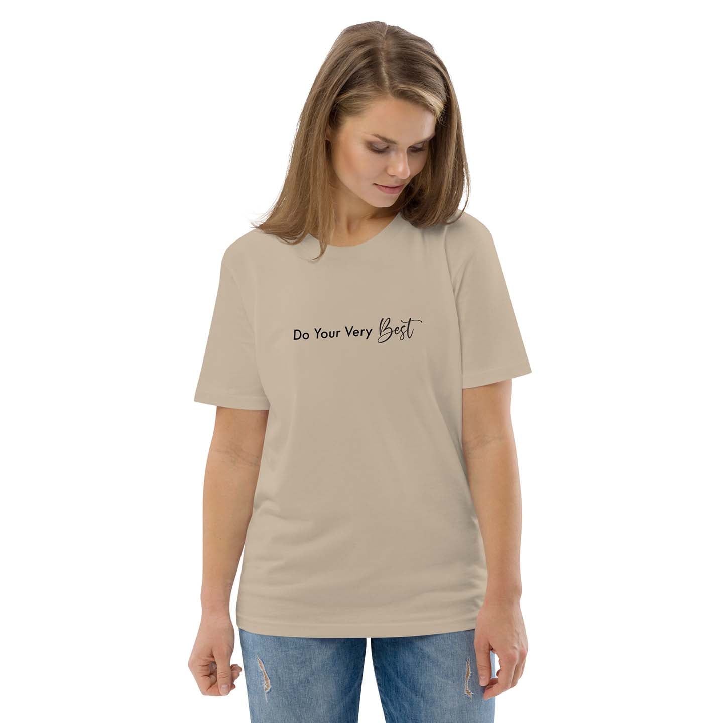 Women beige 100% organic cotton t-shirt with motivational quote, "Do Your Very Best."
