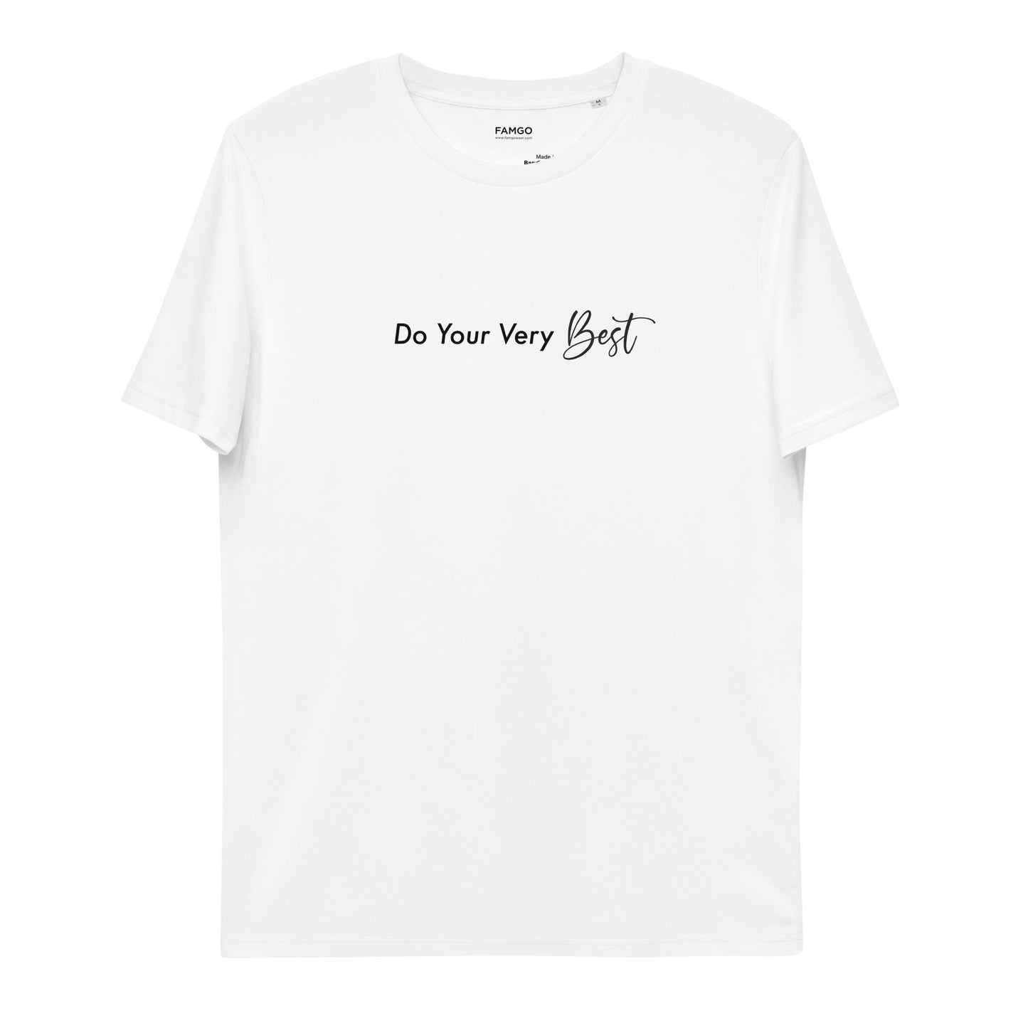 Women white motivational t-shirt with motivational quote, "Do Your Very Best."