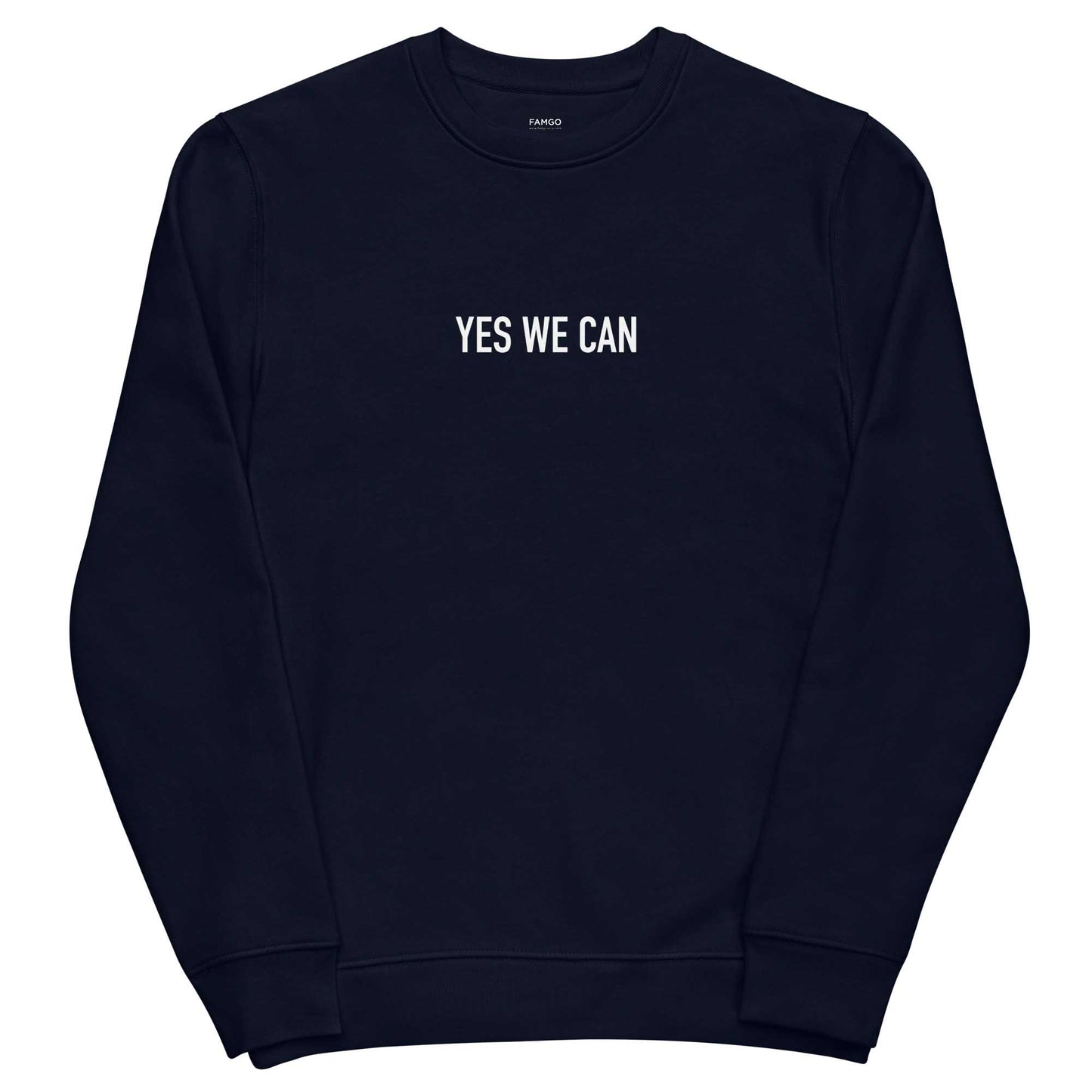 Men navy sustainable sweatshirt with Barack Obama's inspirational quote, "Yes We Can."