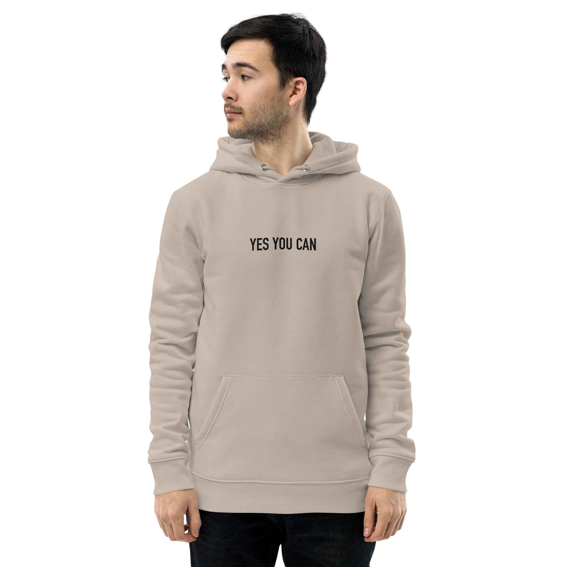 Men beige inspirational hoodie with inspirational quote, "Yes You Can."