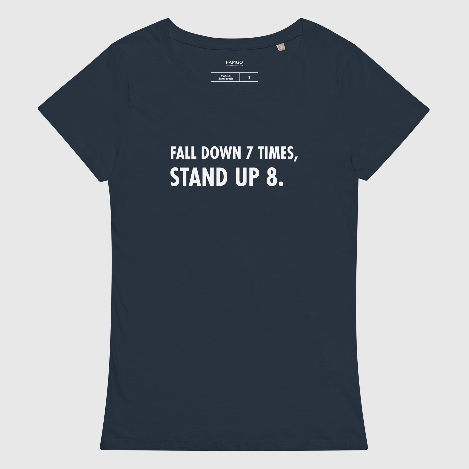 Women's navy organic cotton t-shirt that features the Japanese proverb, "Fall Down 7 Times, Stand Up 8."
