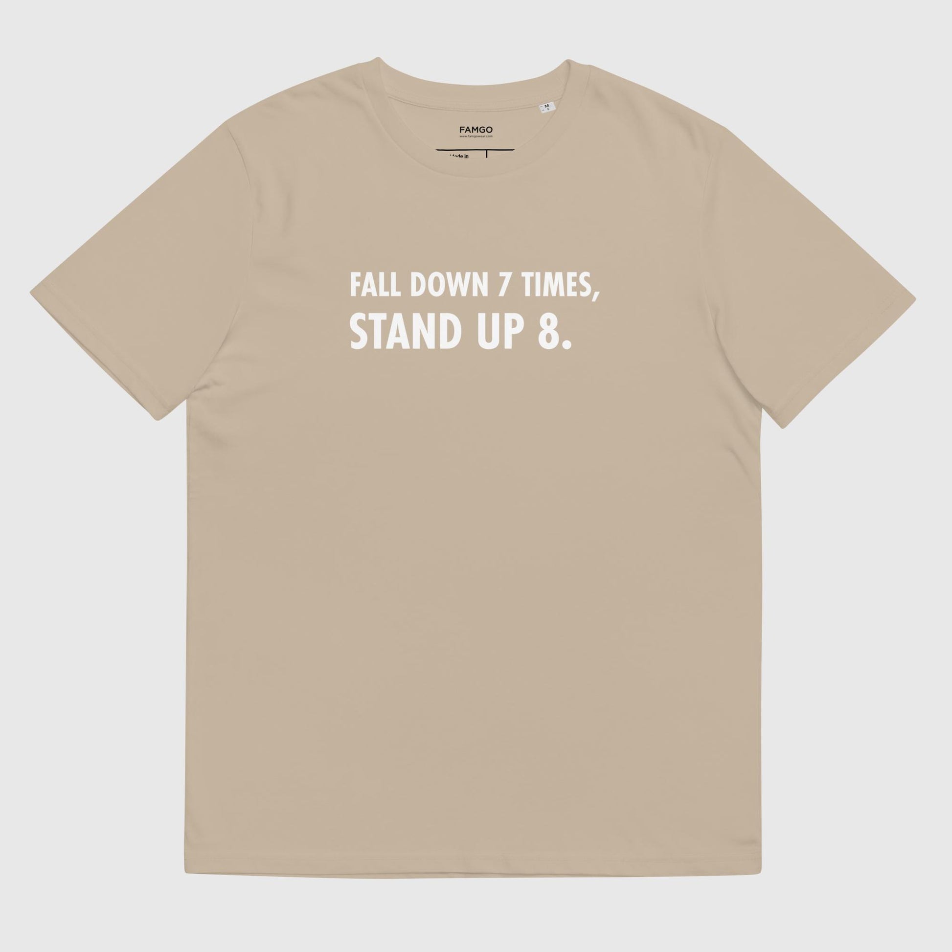 Men's desert dust organic cotton t-shirt that features the Japanese proverb "Fall Down 7 Times, Stand Up 8."