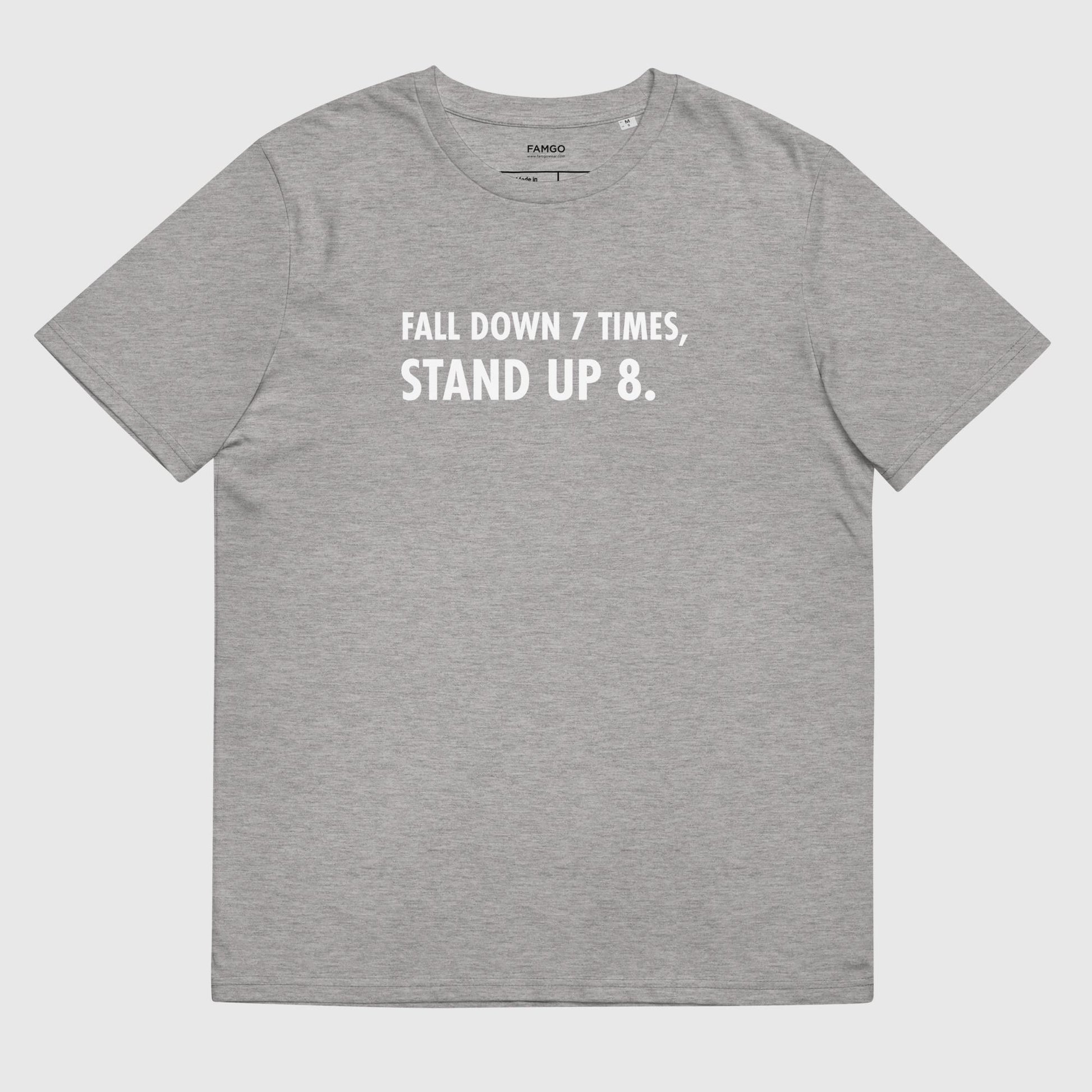 Men's light gray organic cotton t-shirt that features the Japanese proverb "Fall Down 7 Times, Stand Up 8."