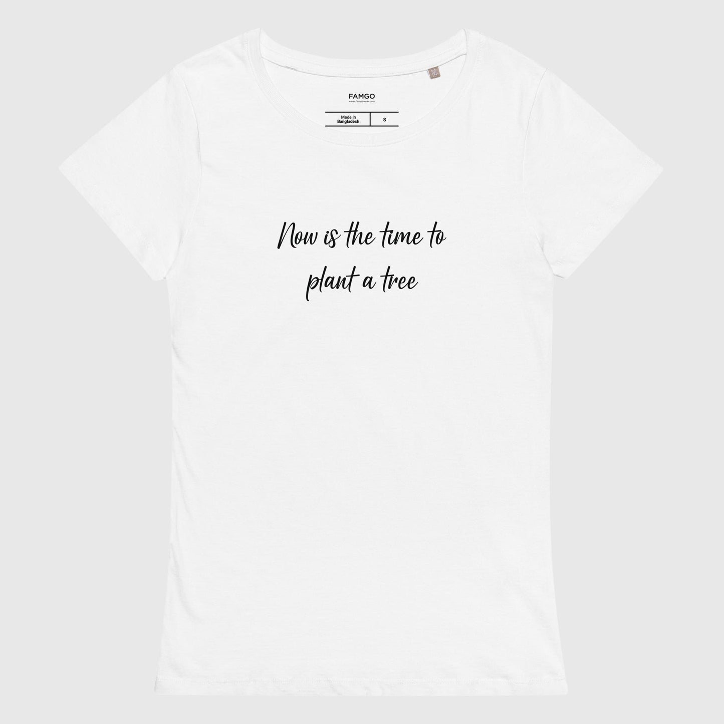 Women's white organic cotton t-shirt that features, "Now is the time to plant a tree,' inspired by the Chinese proverb, "The best time to plant a tree was 20 years ago. The second best time is now."