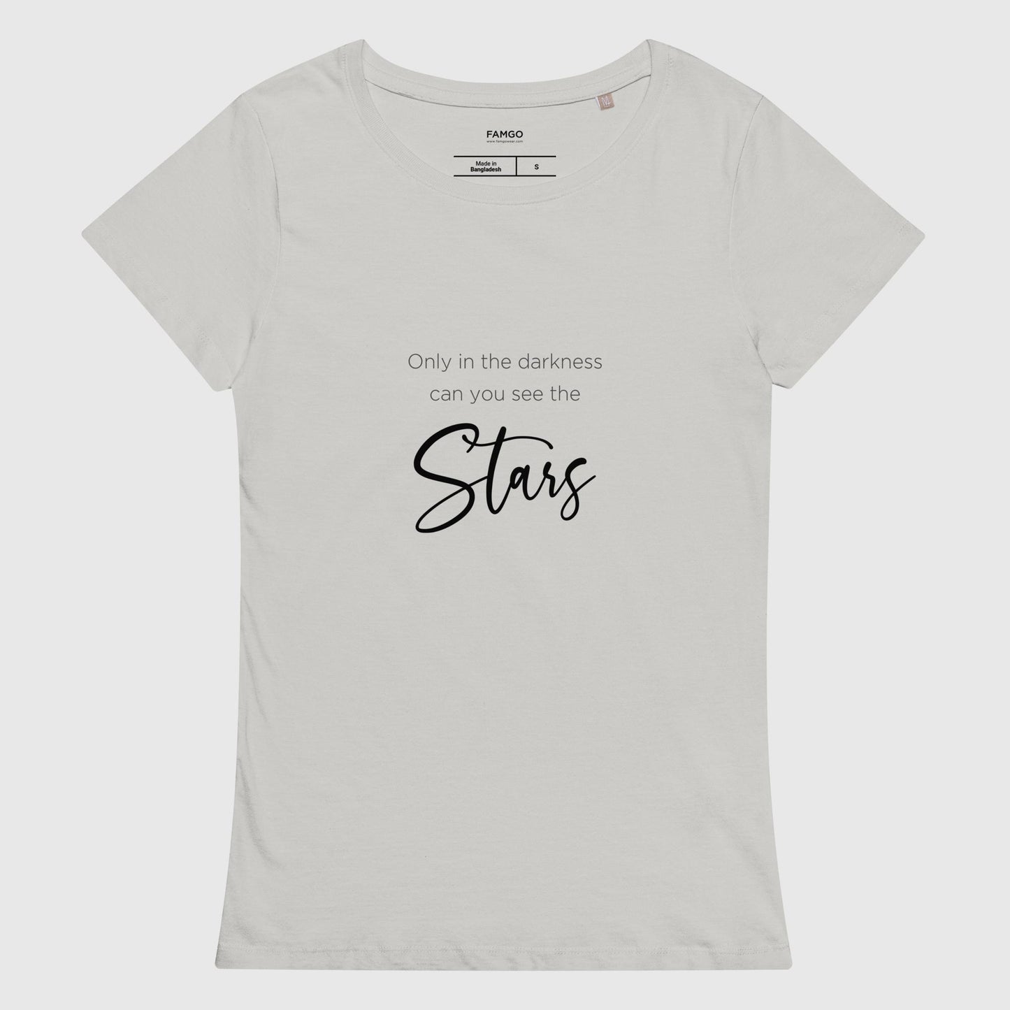 Women's pure gray organic cotton t-shirt with Dr. Martin Luther King Jr.'s inspirational quote, "Only In The Darkness Can You See The Stars."