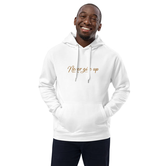 Never Give Up Men's Premium Organic Cotton Hoodie