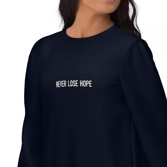 Never Lose Hope Women's Oversized Organic Cotton Sweatshirt