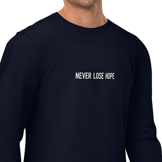 Never Lose Hope Men's Organic Cotton Sweatshirt