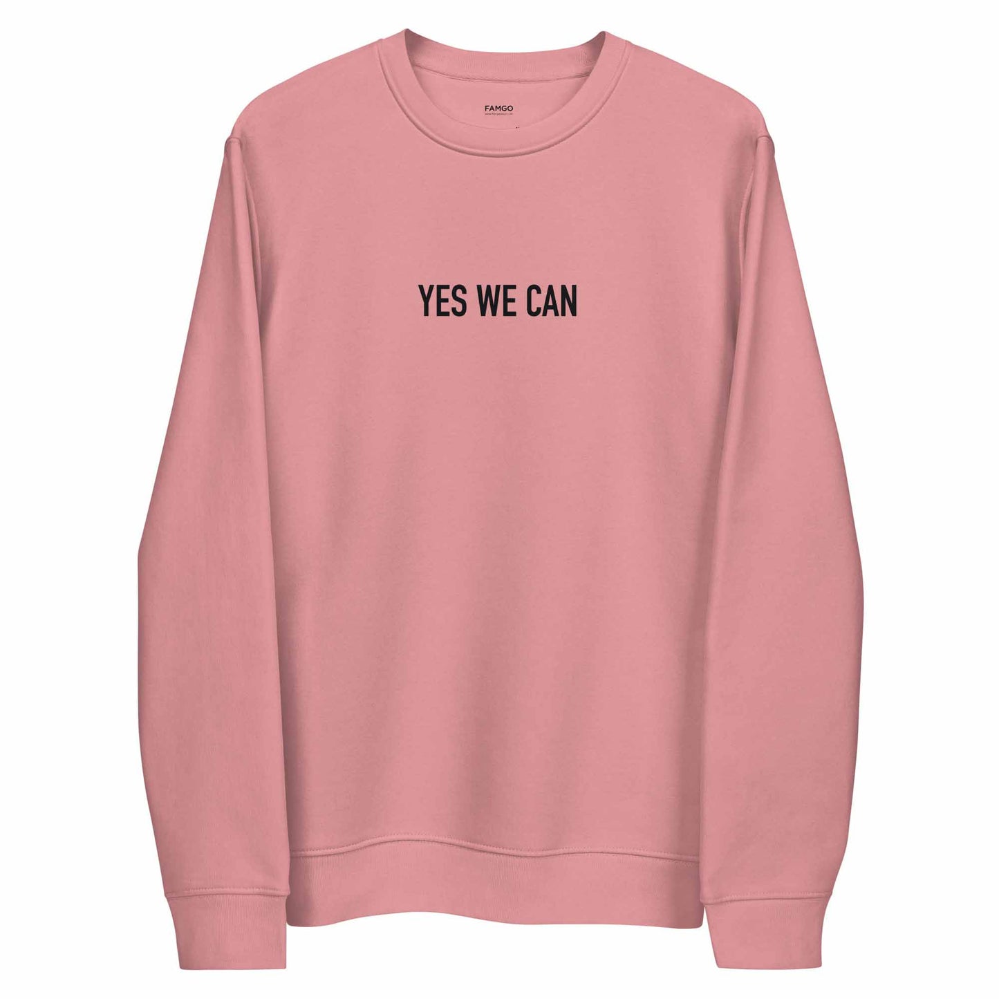 Women pink positive sweatshirt with Barack Obama's inspirational quote, "Yes We Can." 