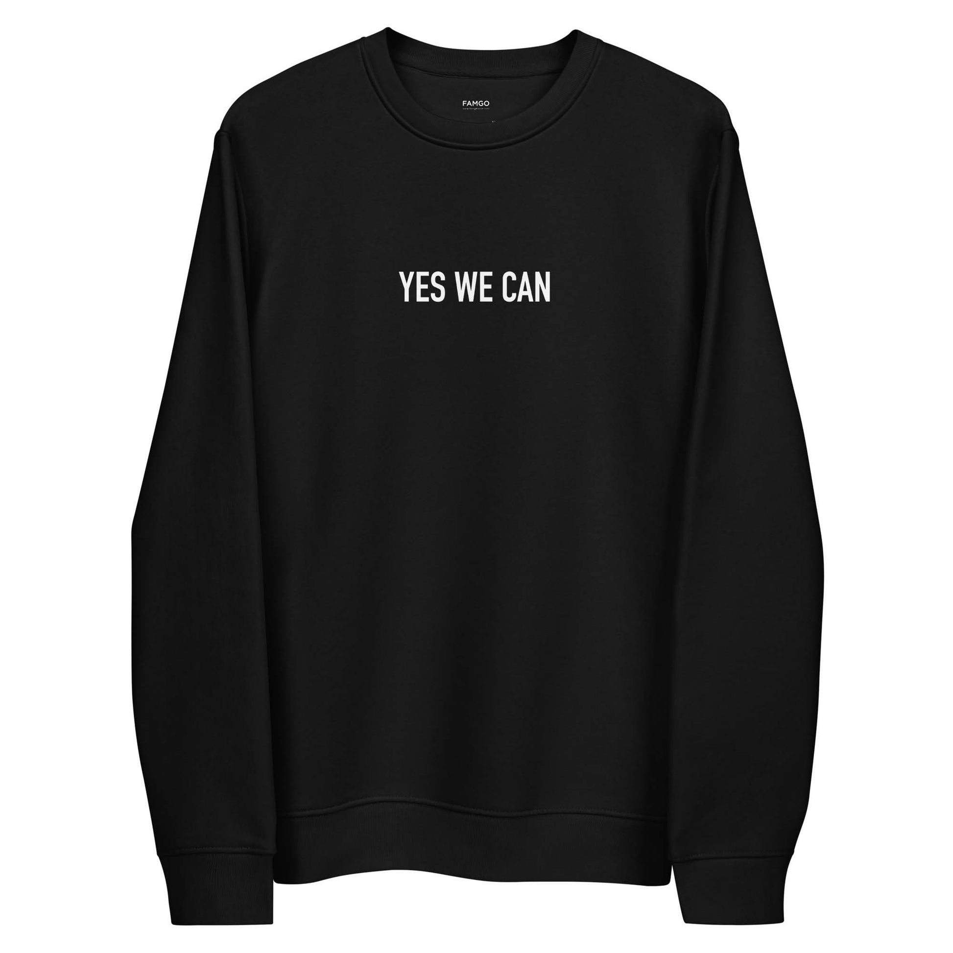 Women black positive sweatshirt with Barack Obama's inspirational quote, "Yes We Can." 