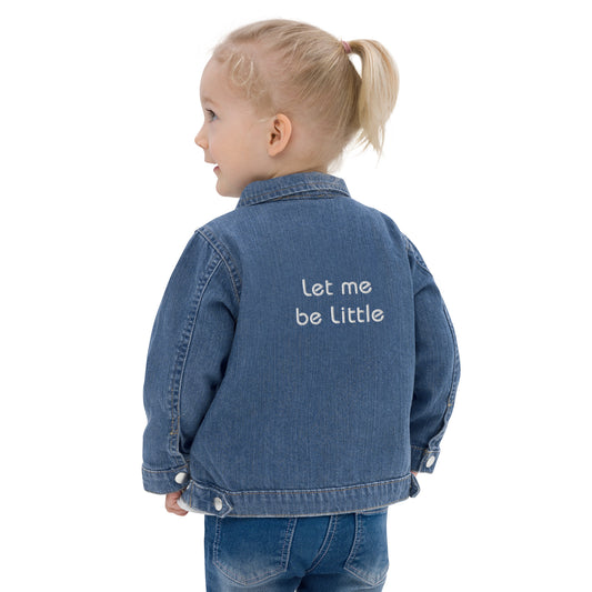 Let Me Be Little Toddler 100% Organic Denim Jacket