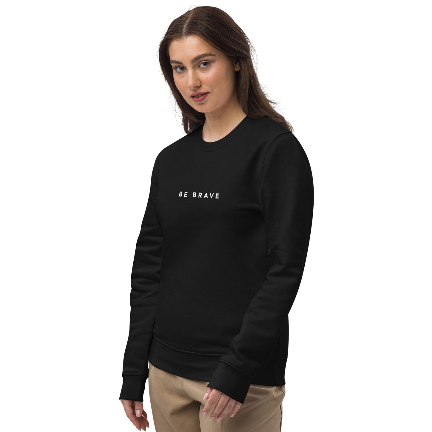 Be Brave Women's Organic Cotton Sweatshirt
