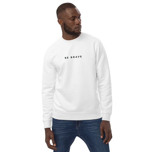 Be Brave Men's Organic Cotton Sweatshirt