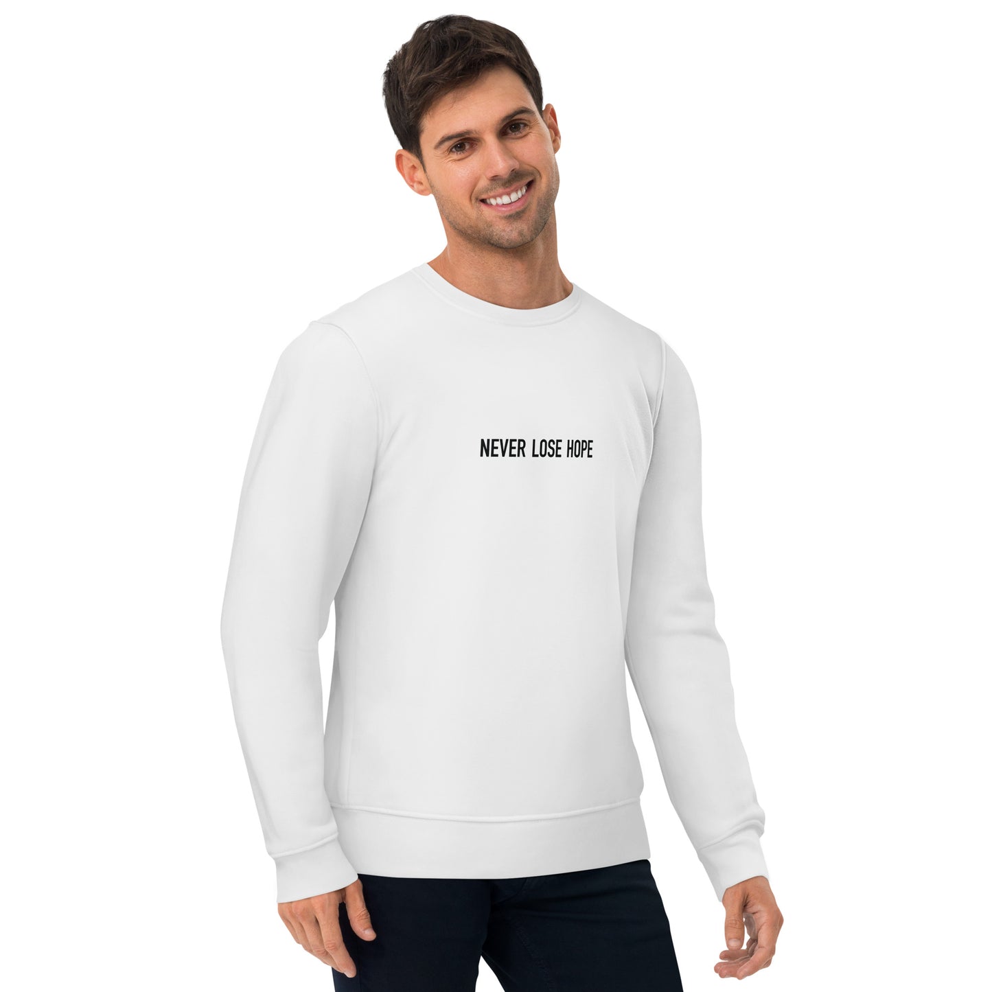 Never Lose Hope Men's Organic Cotton Sweatshirt