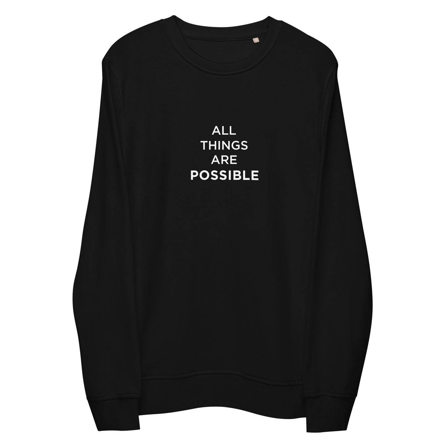 All Things Are Possible Women's Oversized Organic Cotton Sweatshirt