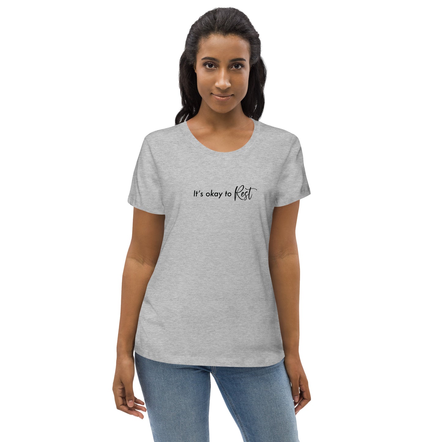 It's Okay To Rest Women's Fitted 100% Organic Cotton T-Shirt